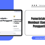 Mengapa Pemerintah Indonesia Membuat Elaelo.id sebagai Pengganti Twitter?