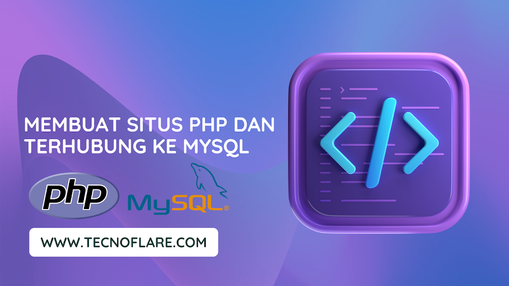 Membuat Situs PHP dan Terhubung ke MySQL